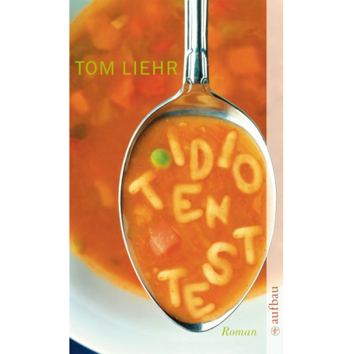 Tom Liehr - Idiotentest