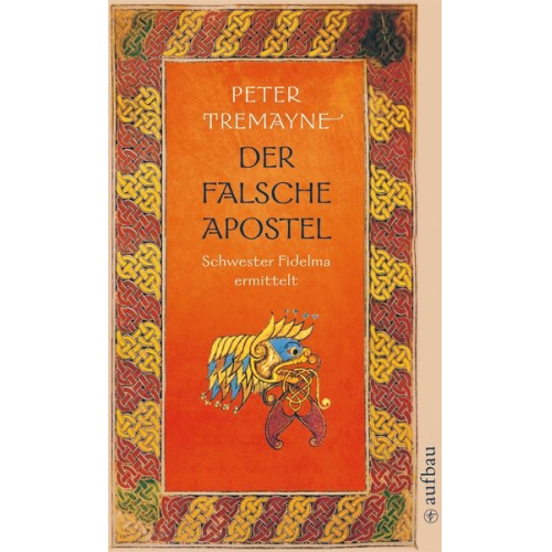 Peter Tremayne - Der falsche Apostel