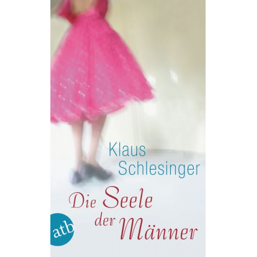 Klaus Schlesinger - Die Seele der Männer