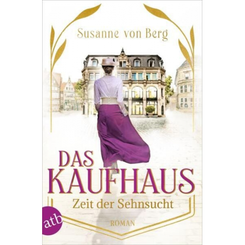 Susanne Berg - Das Kaufhaus – Zeit der Sehnsucht