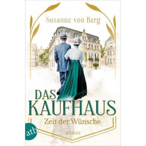 Susanne Berg - Das Kaufhaus – Zeit der Wünsche