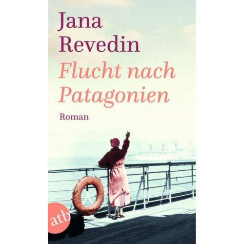 Jana Revedin - Flucht nach Patagonien