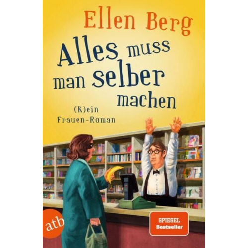 Ellen Berg - Alles muss man selber machen