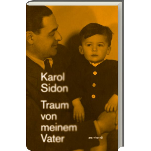 Karol Sidon - Traum von meinem Vater