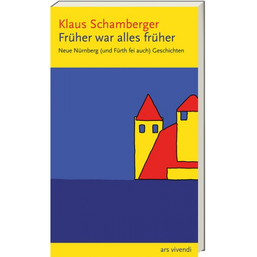 Klaus Schamberger - Früher war alles früher