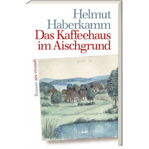 Helmut Haberkamm - Das Kaffeehaus im Aischgrund