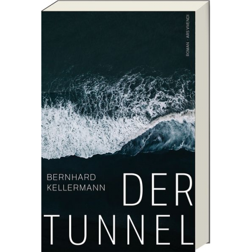 Bernhard Kellermann - Der Tunnel