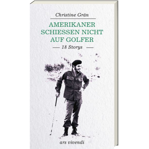 Christine Grän - Amerikaner schießen nicht auf Golfer