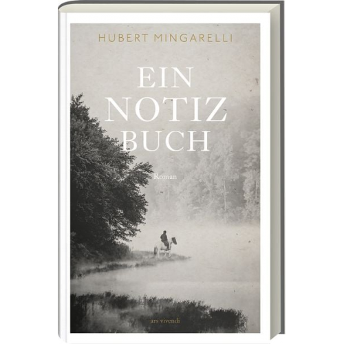 Hubert Mingarelli - Ein Notizbuch