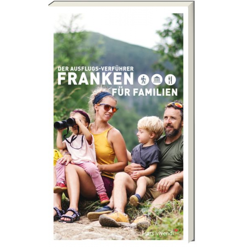 Der Ausflugsverführer Franken für Familien