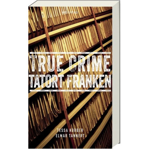 Tessa Korber Elmar Tannert - True Crime Tatort Franken