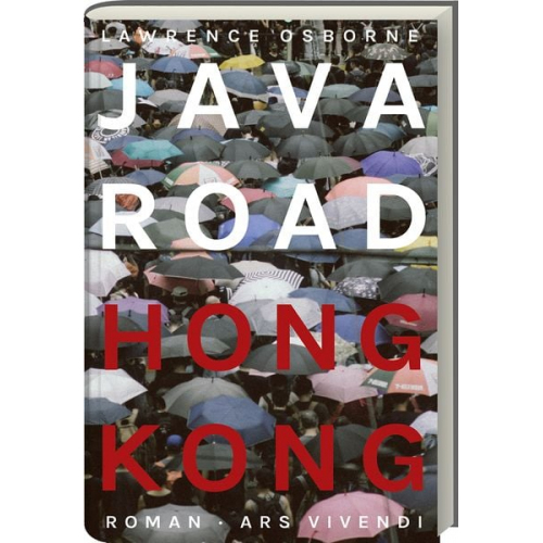 Lawrence Osborne - Java Road Hong Kong