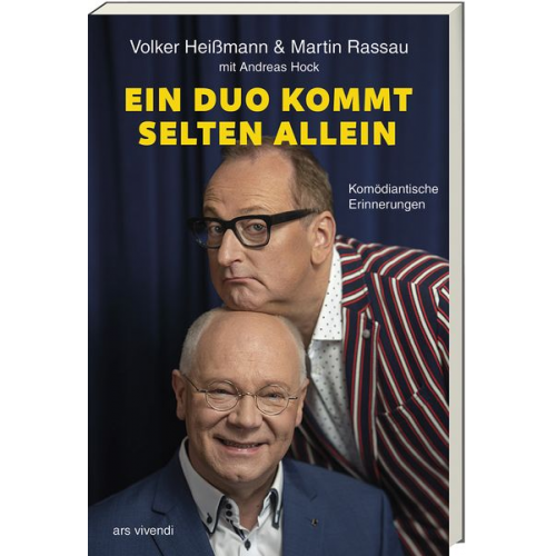 Volker Heissmann Martin Rassau Andreas Hock - Ein Duo kommt selten allein