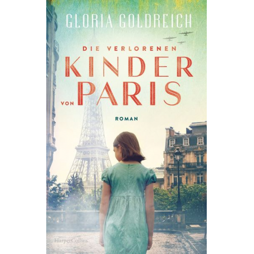 Gloria Goldreich - Die verlorenen Kinder von Paris