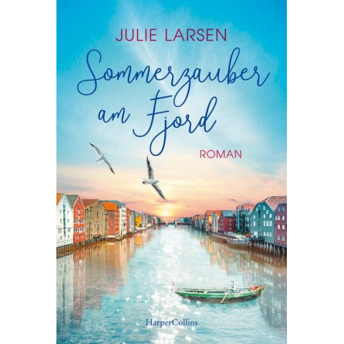 Julie Larsen - Sommerzauber am Fjord