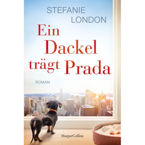 Stefanie London - Ein Dackel trägt Prada