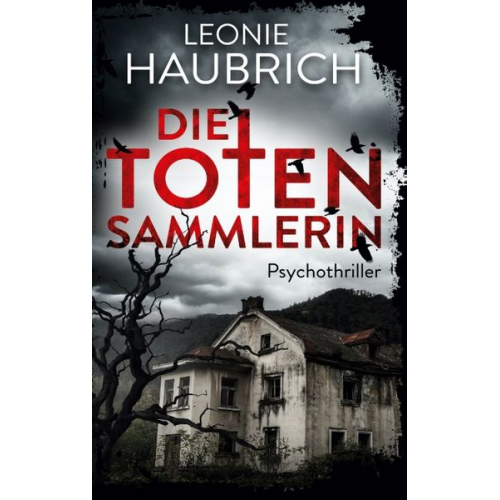 Leonie Haubrich - Die Totensammlerin