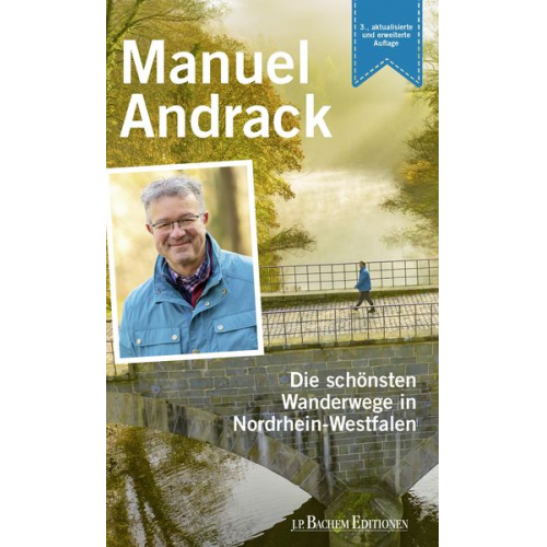 Manuel Andrack - Die schönsten Wanderwege in Nordrhein-Westfalen