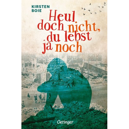 Kirsten Boie - Heul doch nicht, du lebst ja noch