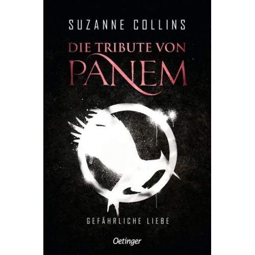 Suzanne Collins - Die Tribute von Panem 2. Gefährliche Liebe