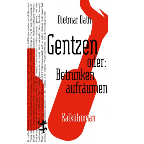 Dietmar Dath - Gentzen oder: Betrunken aufräumen