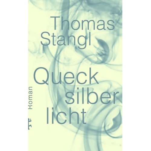 Thomas Stangl - Quecksilberlicht