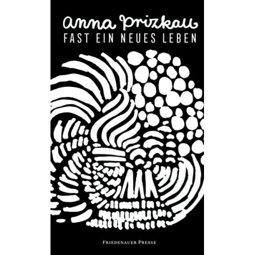 Anna Prizkau - Fast ein neues Leben