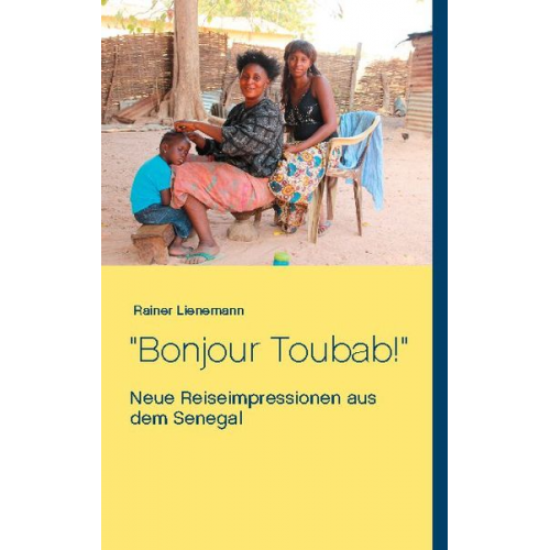 Rainer Lienemann - Bonjour Toubab!