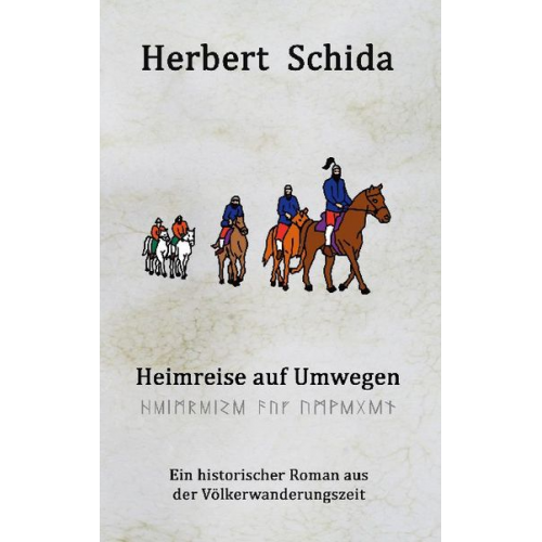 Herbert Schida - Heimreise auf Umwegen