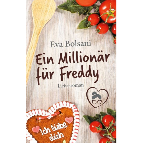 Eva Bolsani - Ein Millionär für Freddy