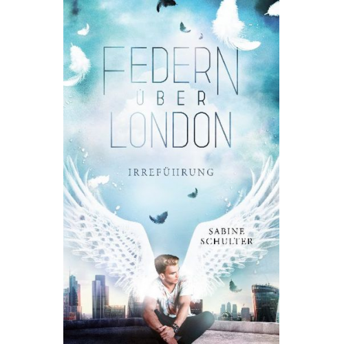 Sabine Schulter - Federn über London 2