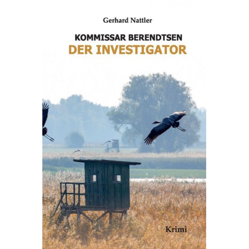 Gerhard Nattler - Kommissar Behrendtsen / Investigator