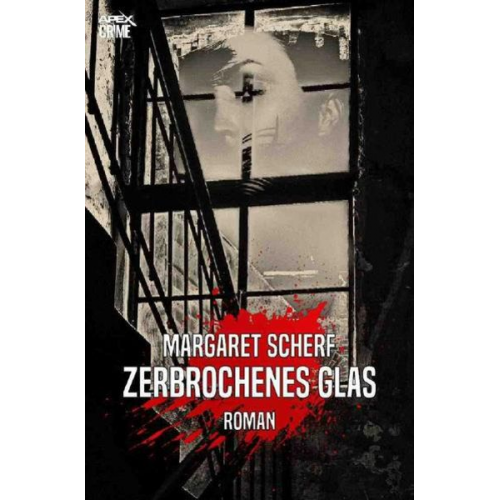 Margaret Scherf - Zerbrochenes Glas