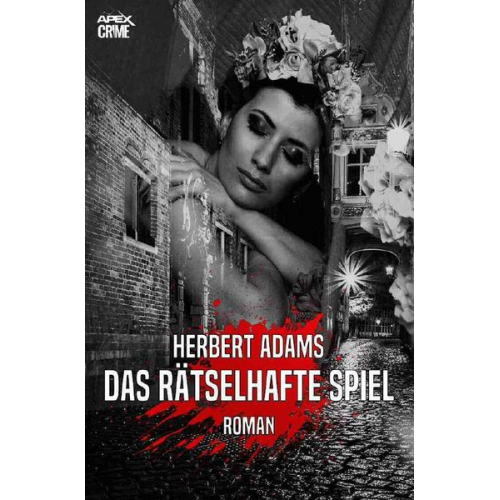 Herbert Adams - Das Rätselhafte Spiel