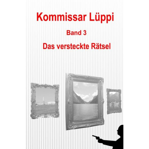 Markus Schmitz - Kommissar Lüppi / Kommissar Lüppi - Band 3