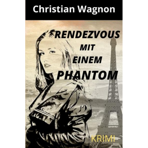 Christian Wagnon - Rendezvous mit einem Phantom