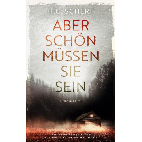 H.C. Scherf - Aber schön müssen sie sein