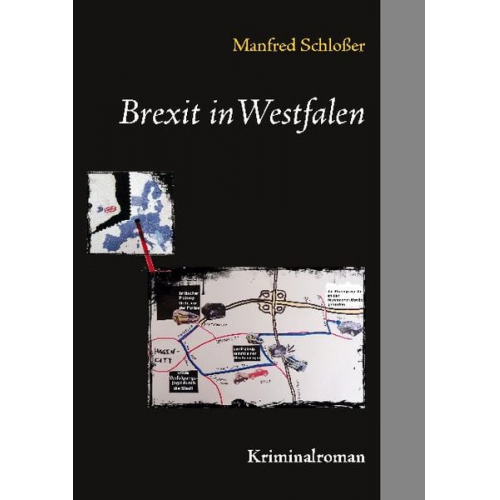 Manfred Schlosser - Brexit in Westfalen