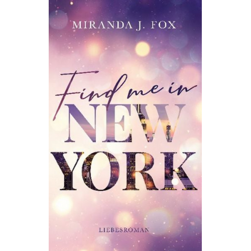 Miranda J. Fox - Find me in New York