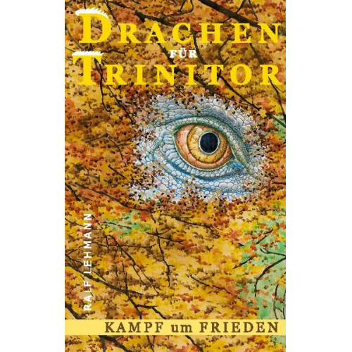 Ralf Lehmann - Drachen für Trinitor