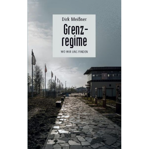 Dirk Meissner - Grenzregime