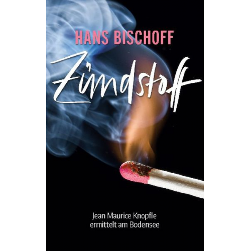 Hans Bischoff - Zündstoff