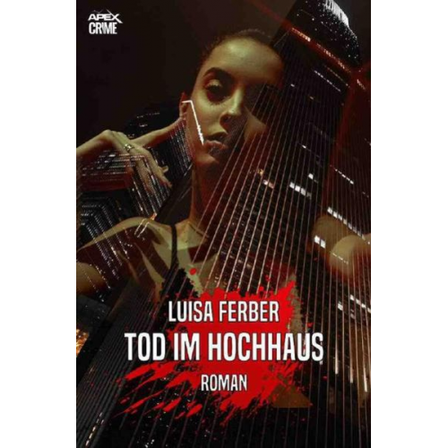 Luisa Ferber - Tod im Hochhaus