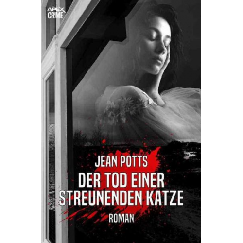 Jean Potts - Der Tod einer Streunenden Katze