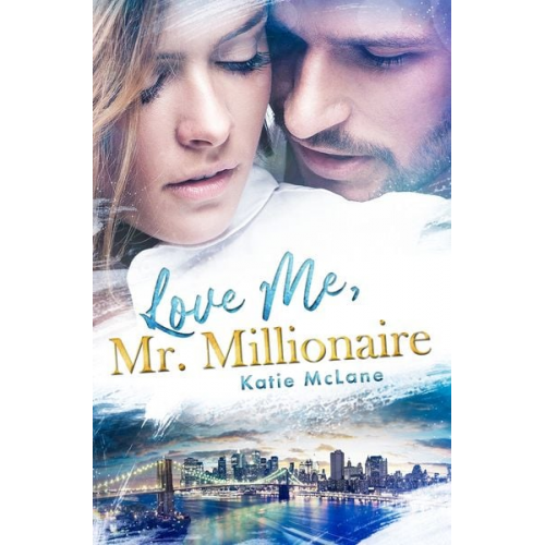 Katie McLane - Love Me, Mr. Millionaire