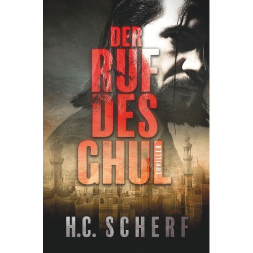 H.C. Scherf - Der Ruf des Ghul