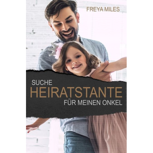 Freya Miles - Suche Heiratstante für meinen Onkel