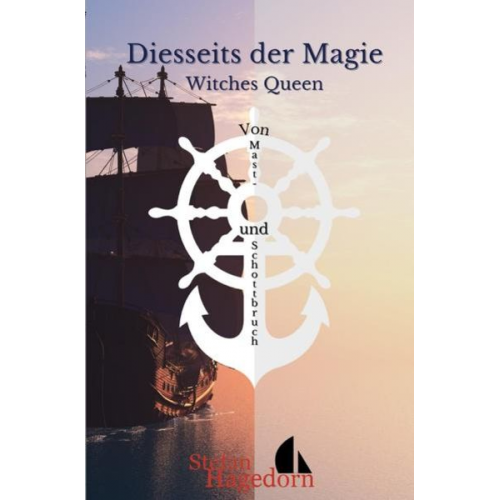 Stefan Hagedorn - Diesseits der Magie / Witches Queen