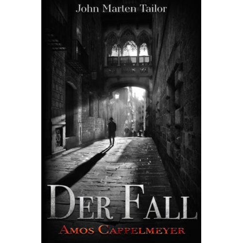 John Marten Tailor - Der Fall - Amos Cappelmeyer