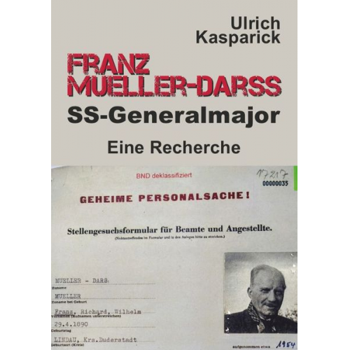 Ulrich Kasparick - Franz Mueller-Darss, SS-Generalmajor